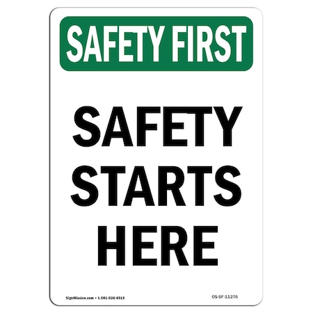 OSHA SAFETY FIRST Sign, Safety Starts Here, 18in X 12in Decal